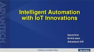 Intelligent Automation with IoT Innovations