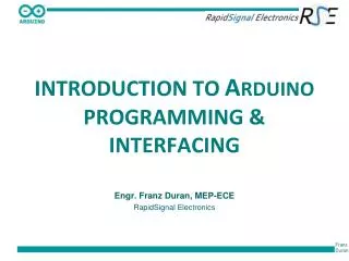 INTRODUCTION TO A RDUINO PROGRAMMING &amp; INTERFACING