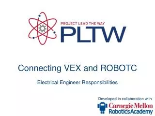 Connecting VEX and ROBOTC Electrical Engineer Responsibilities