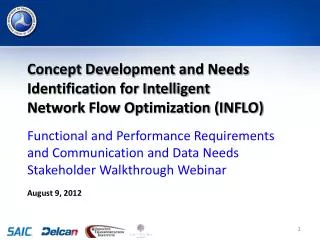 Concept Development and Needs Identification for Intelligent Network Flow Optimization (INFLO)