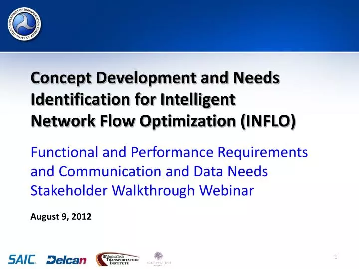 concept development and needs identification for intelligent network flow optimization inflo