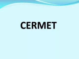 CERMET