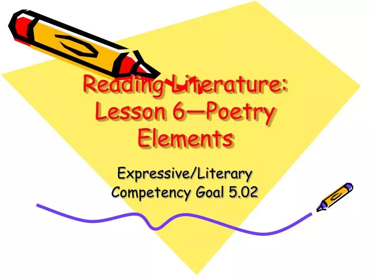 reading literature lesson 6 poetry elements