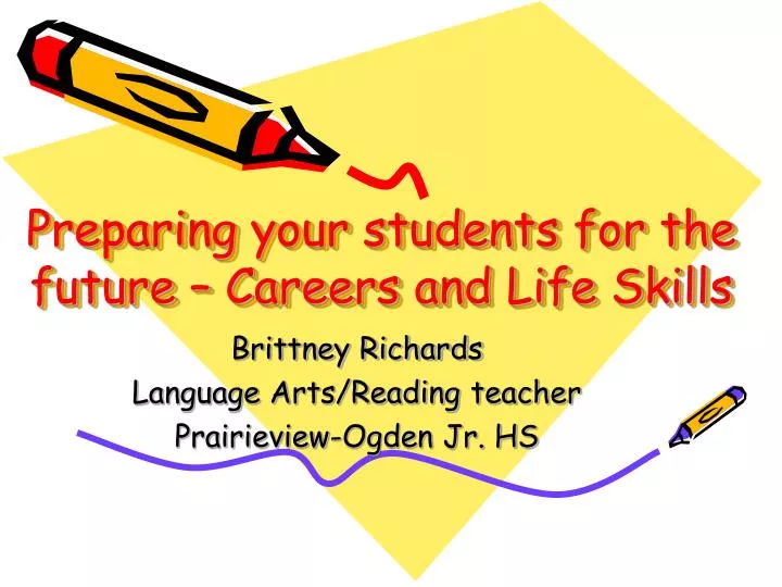 preparing your students for the future careers and life skills
