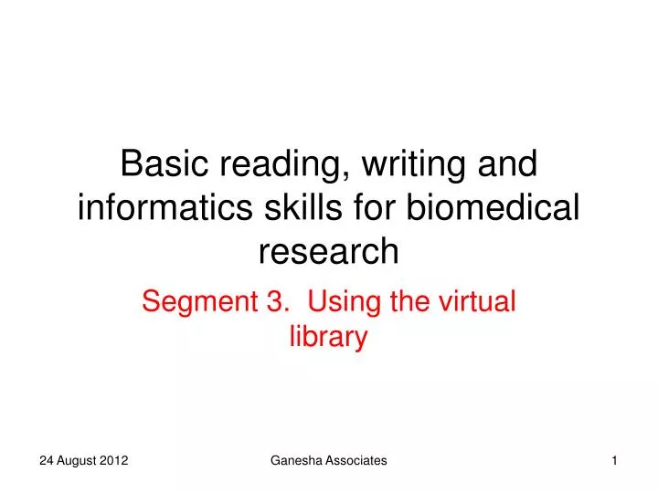 basic reading writing and informatics skills for biomedical research