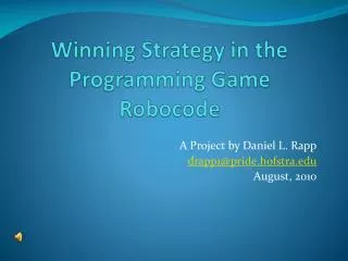 Winning Strategy in the Programming Game Robocode