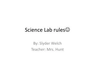 Science Lab rules ?