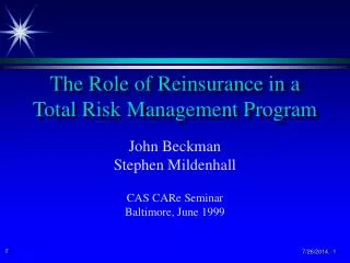 The Role of Reinsurance in a Total Risk Management Program