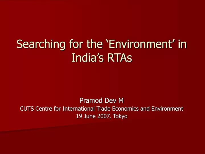 searching for the environment in india s rtas