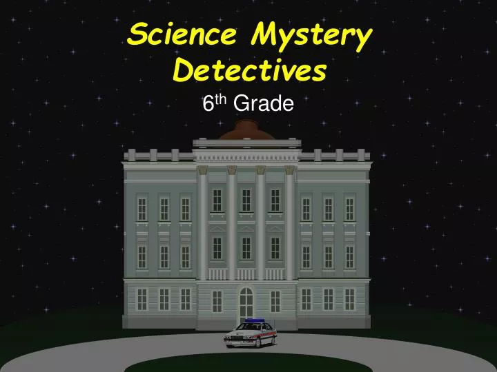 science mystery detectives