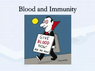 Blood and Immunity