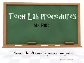 Tech Lab Procedures