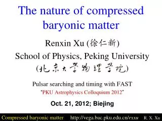 The nature of compressed baryonic matter