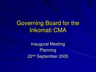 Governing Board for the Inkomati CMA