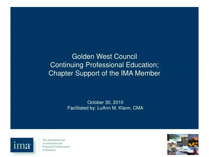 golden west council continuing professional education chapter support of the ima member