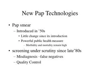New Pap Technologies