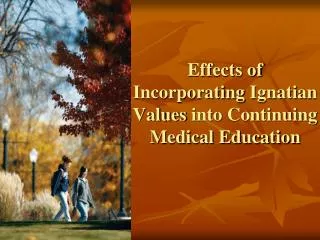 Effects of Incorporating Ignatian Values into Continuing Medical Education
