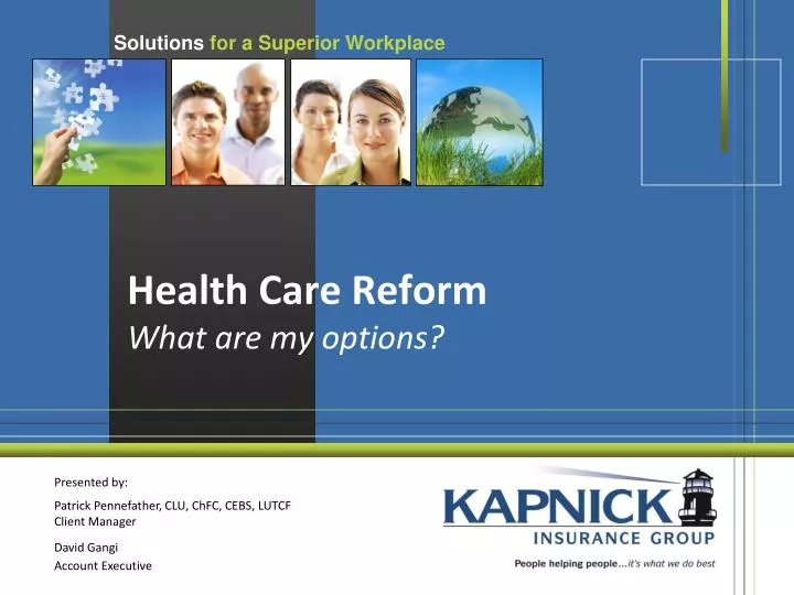 health care reform what are my options