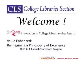 Innovation in College Librarianship Award Value Enhanced: Reimagining a Philosophy of Excellence