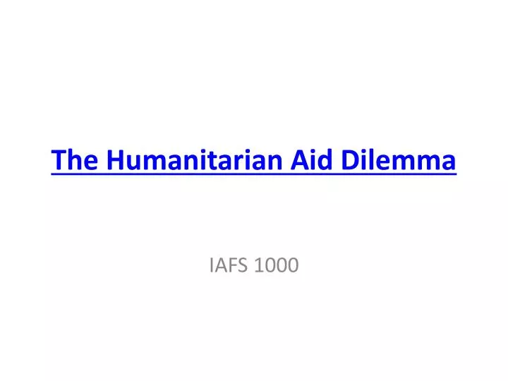 the humanitarian aid dilemma