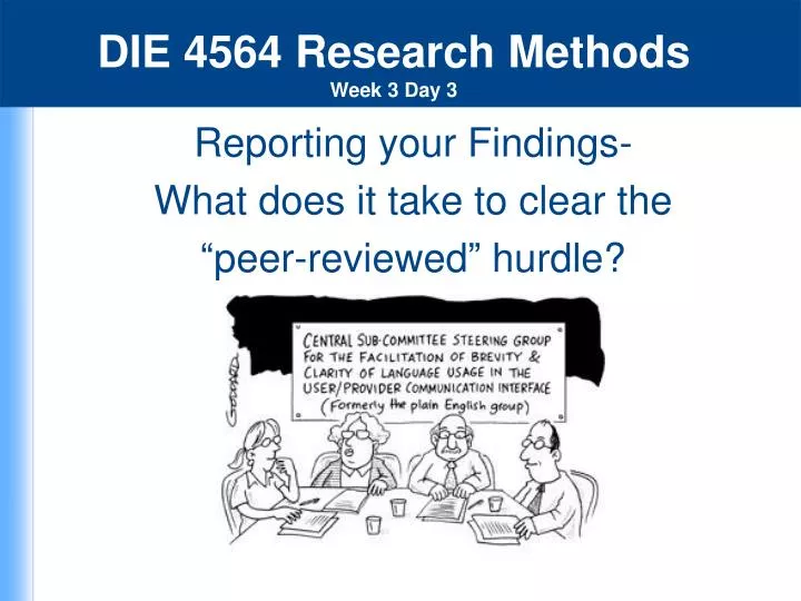 reporting your findings what does it take to clear the peer reviewed hurdle