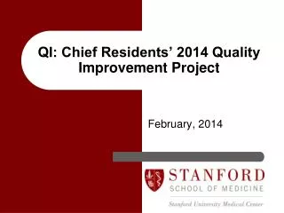 QI: Chief Residents’ 2014 Quality Improvement Project