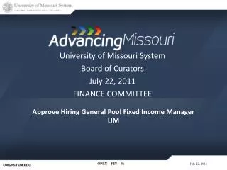 Approve Hiring General Pool Fixed Income Manager UM