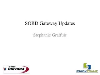 SORD Gateway Updates