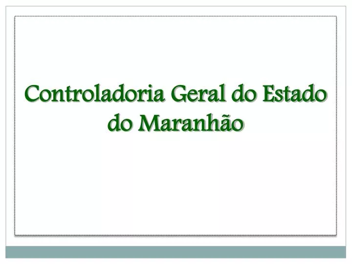 controladoria geral do estado do maranh o