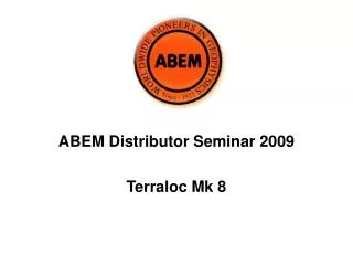 ABEM Distributor Seminar 2009 Terraloc Mk 8