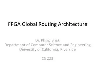 FPGA Global Routing Architecture