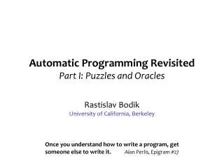 Automatic Programming Revisited Part I: Puzzles and Oracles