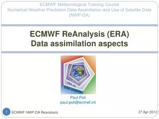 ECMWF ReAnalysis (ERA) Data assimilation aspects