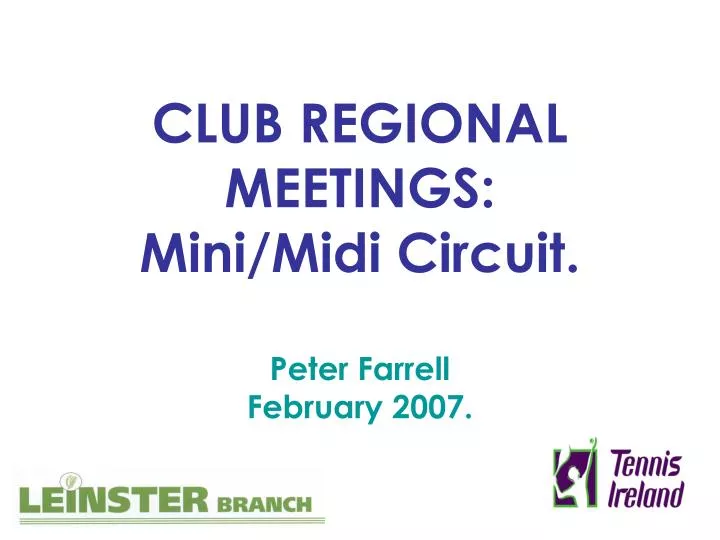 club regional meetings mini midi circuit peter farrell february 2007