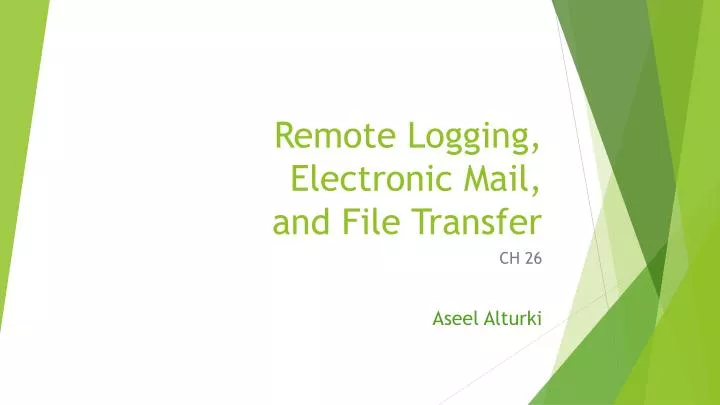 remote logging electronic mail and file transfer