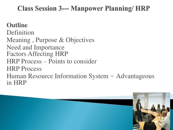 class session 3 manpower planning hrp