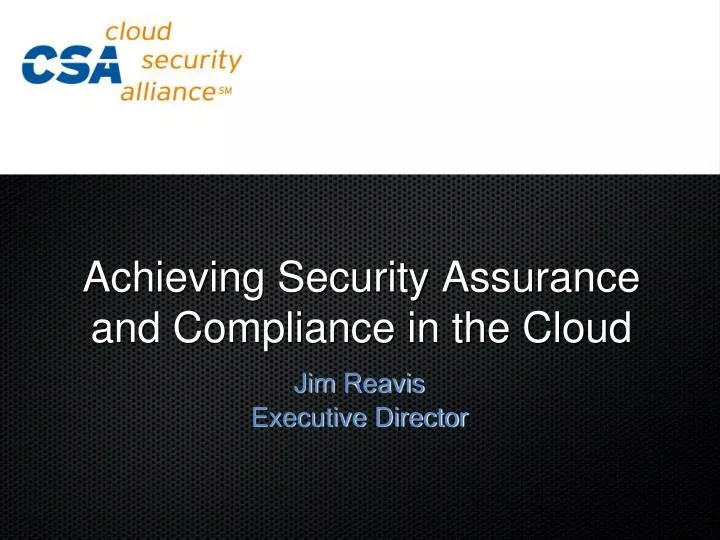 achieving security assurance and compliance in the cloud