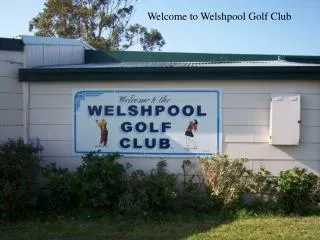 Welcome to Welshpool Golf Club