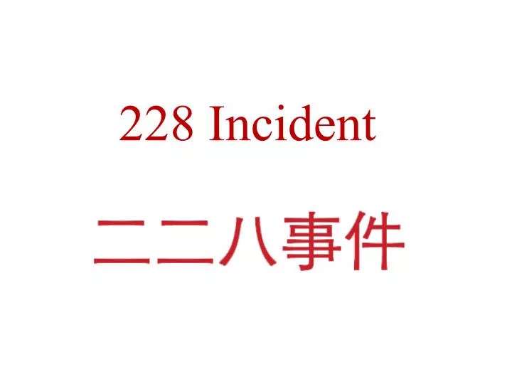 228 incident