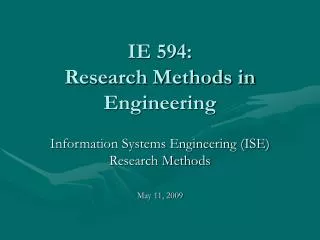 IE 594: Research Methods in Engineering