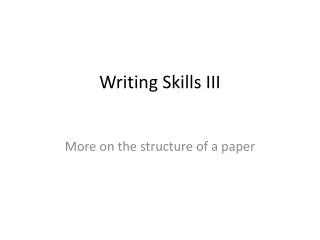 Writing Skills III