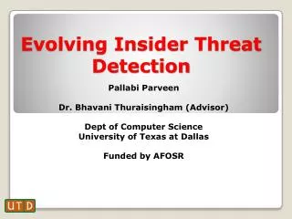 Evolving Insider Threat Detection