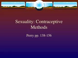 Sexuality: Contraceptive Methods