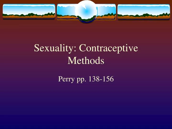 sexuality contraceptive methods