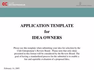 APPLICATION TEMPLATE for IDEA OWNERS