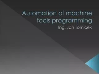 Automation of machine tools programming