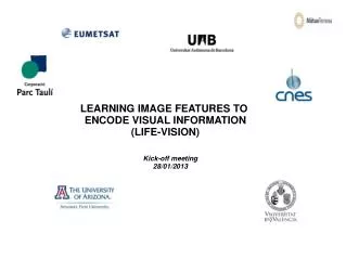 LEARNING IMAGE FEATURES TO ENCODE VISUAL INFORMATION (LIFE-VISION)
