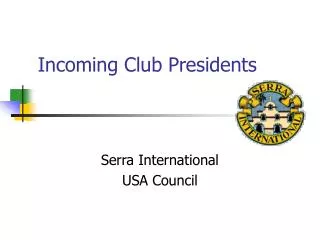 Incoming Club Presidents