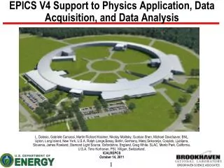 EPICS V4 Support to Physics Application, Data Acquisition , and Data Analysis