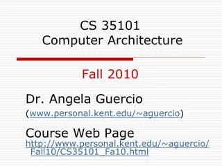 CS 35101 Computer Architecture Fall 2010